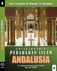 Image of Ensiklopedia peradaban islam ANDALUSIA. Jilid 9