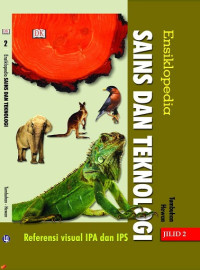 Image of Ensiklopedia sains dan teknologi : hewan dan tumbuhan jilid 2