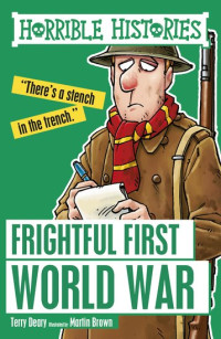 Image of Horrible histories : Frightfull first world war