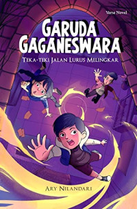 Image of Garuda Gaganeswara : Teka teki jalan lurus melingkar