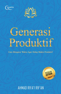 Image of Generasi produktif : Cara mengatur waktu agar hidup makin produktif