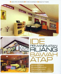 Image of Ide pemanfaatan ruang bawah atap