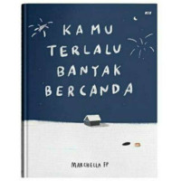 Image of Kamu terlalu banyak bercanda