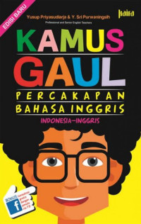 Image of Kamus gaul : Percakapan bahasa Inggris - Indonesia Inggris