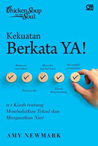 Image of Chicken Soup For The Soul : Kekuatan berkata YA !