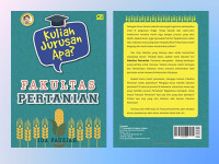 Image of Kuliah jurusan apa ? Fakultas pertanian