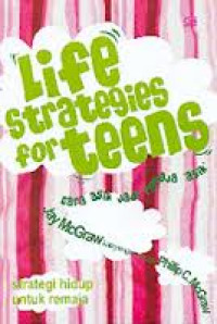 Image of Life strategies for teens : strategi hidup untuk remaja