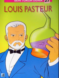 Image of Seri tokoh dunia 27 : Louis Pasteur