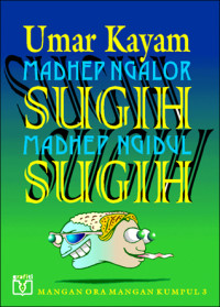 Image of Madhep ngalor sugih, madhep ngidul sugih; mangan ora mangan ngumpul 3