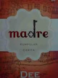 Image of Madre : Kumpulan cerita
