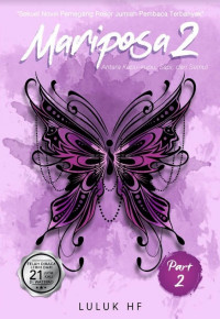 Image of Mariposa 2 (Antara kupu-kupu, sapi dan semut) : part 2