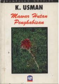 Image of Mawar Hutan Penghabisan : Kumpulan novelet