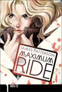 Image of Maximum Ride # 1 : Graphic Novel