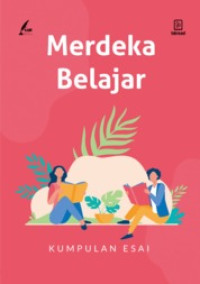Image of Merdeka belajar :  Kumpulan essai