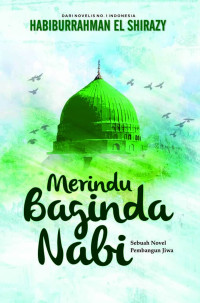 Image of Merindu baginda nabi : Sebuah novel pembangun jiwa