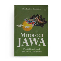 Image of Mitologi jawa : pendidikan moral dan etika tradisional