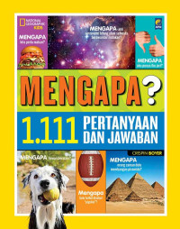 Image of Mengapa ? 1.111 Pertanyaan dan jawaban : National Geographic