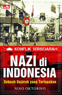 Image of Konflik bersejarah : NAZI di Indonesia sebuah sejarah yang terlupakan