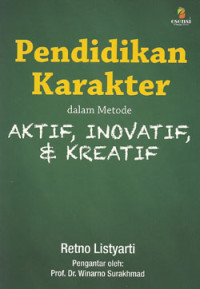 Image of Pendidikan karakter dalam metode aktif, inovatif dan kreatif