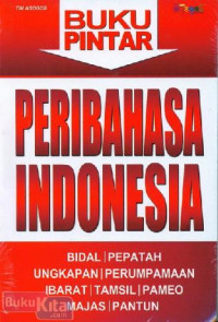 Image of Peribahasa Indonesia : Buku pintar