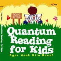 Image of Quantum reading for kids : agar anak gila baca !