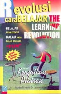 Image of Revolusi cara belajar the learning revolution bagian 1 : Keajaiban pikiran