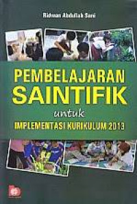 Image of Pembelajaran saintifik untuk implementasi kurikulum 2013