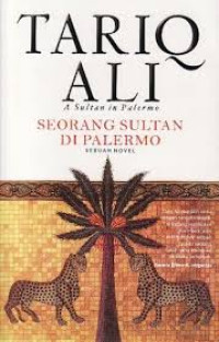 Image of Seorang sultan di Palermo : Sebuah novel