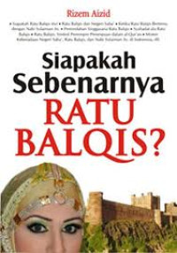 Image of Siapakah sebenarnya ratu balqis ?