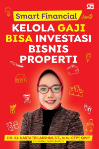 Image of Smart financial : kelola gaji yang bisa investasi bisnis properti