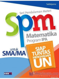 Image of SPM matematika program IPA untuk SMA/MA