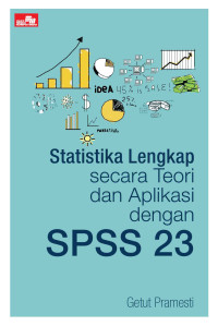 Image of Statistika lengkap secara teori dan aplikasi dengan  spss 23