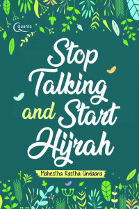 Image of Stop takking and start hijrah