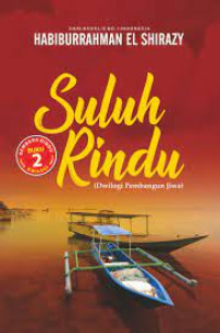 Image of Suluh Rindu : (kembara Rindu buku 2 : Dwilogi )