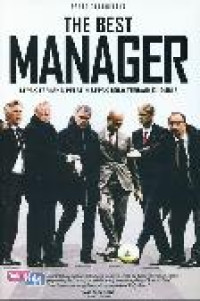 Image of The best manager : sepak terjang pelatih sepak bola terbaik dunia