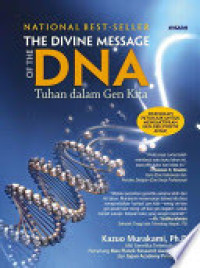 Image of The divine message of the DNA : Tuhan dalam gen kita