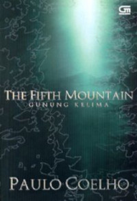 Image of The fifth mountain : gunung kelima