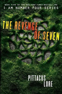 Image of The revenge of seven . Buku#5 Lorien legacies series