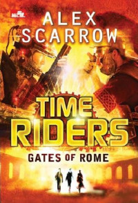 Image of Time Riders : gates of Rome