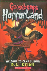 Image of Welcome to camp slither : goosebump horrorland