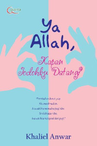 Image of Ya Allah kapan jodohku datang ?